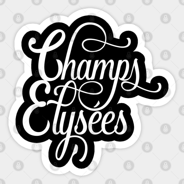 Champs Elysees Paris France Sticker by wamtees